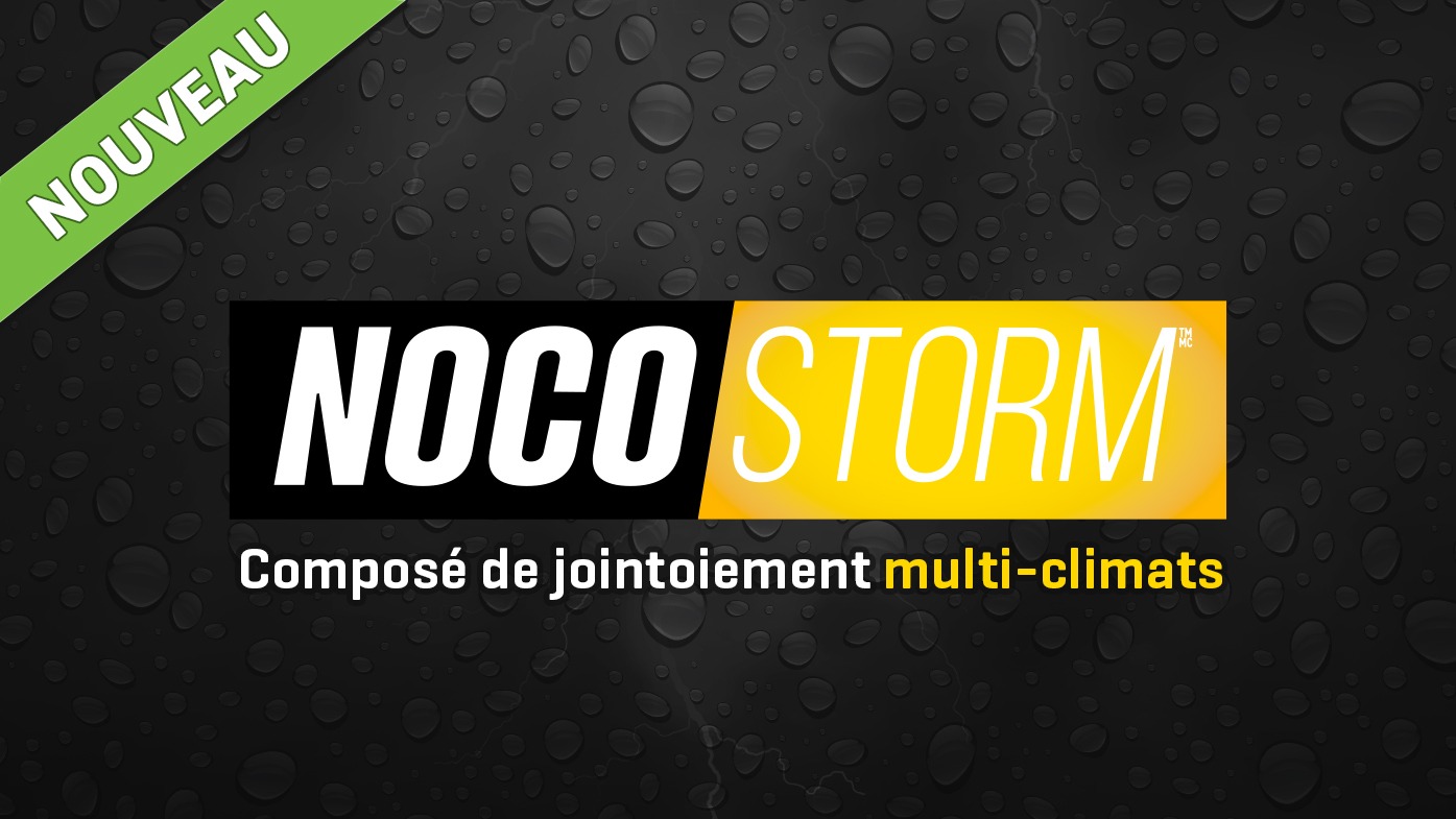 NOCOSTORM - Le nouveau composé de jointoiement multi-climats de Techniseal